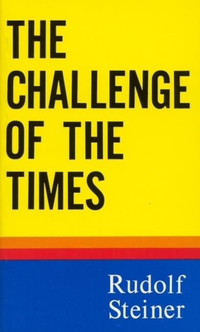 Challenge of the Times: (Cw 186) (Revised)