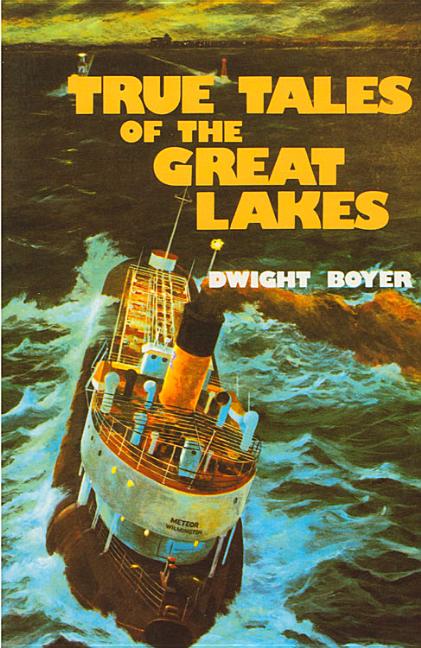 True Tales of the Great Lakes (1976. Corr. 5th Printing)