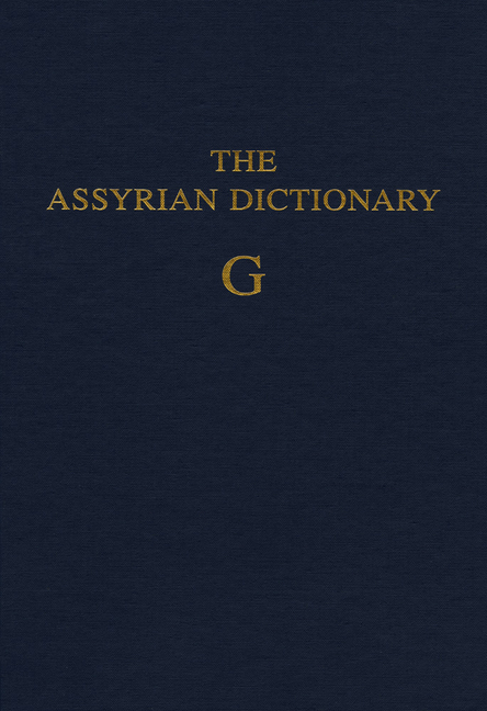 Assyrian Dictionary of the Oriental Institute of the University of Chicago, Volume 5, G
