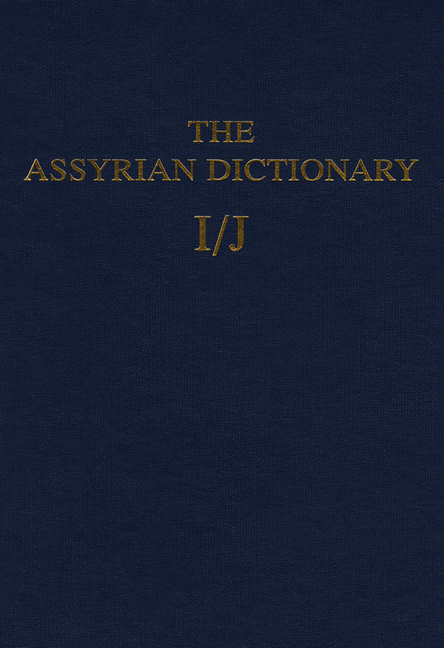 Assyrian Dictionary of the Oriental Institute of the University of Chicago, Volume 7, I/J
