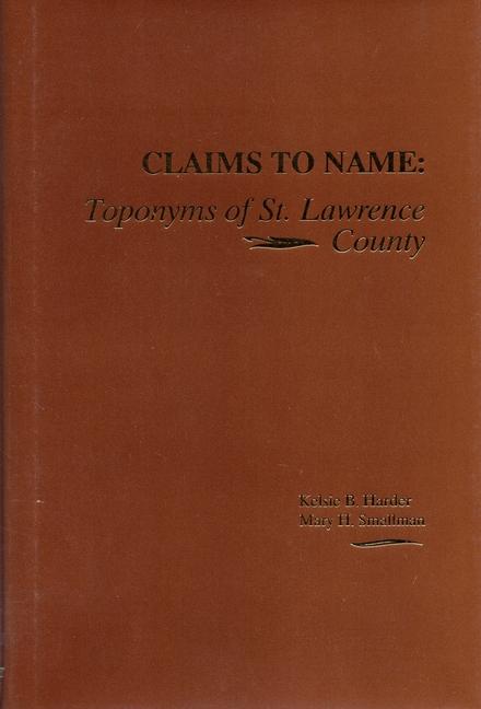 Claims to Name: Toponyms of St. Lawrence County
