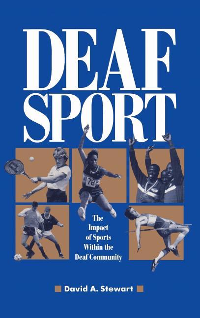 Deaf Sport: The Impact of Sports Within the Deaf Community