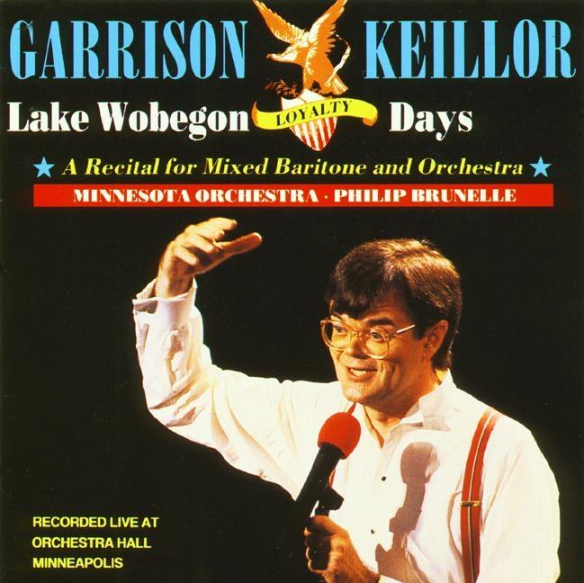 Lake Wobegon Loyalty Days (, Original Audio Format; 1 Hou)