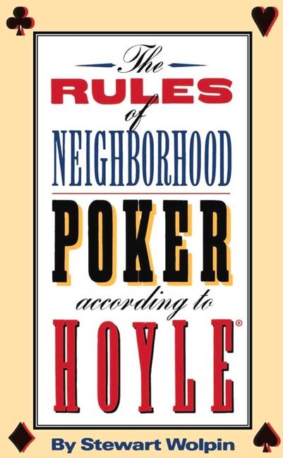 Rules of Neighborhood Poker According to Hoyle