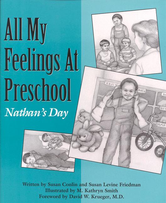 All My Feelings at Preschool: Nathan's Day