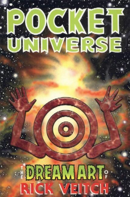 Dream Art of Rick Veitch Volume 2: Pocket Universe