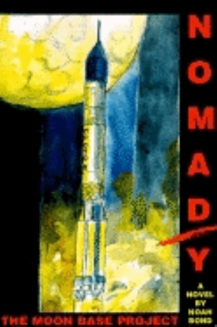 Nomad/Y: The Moon Base Project