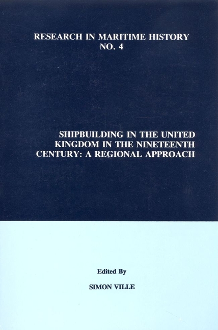 Shipbuilding in the United Kingdom in the Nineteenth Century: A Regional Approach