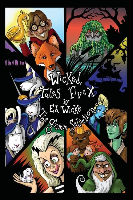 Wicked Tales Five X: The Grimm Selection (X)