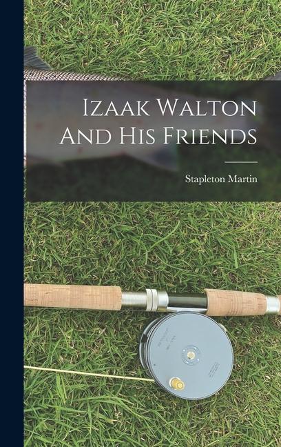 Izaak Walton And His Friends