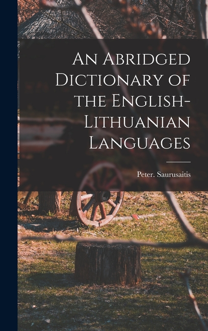 Abridged Dictionary of the English-Lithuanian Languages