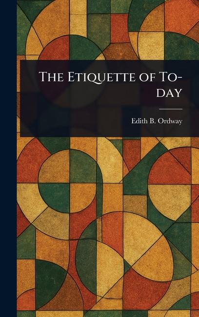 Etiquette of To-day