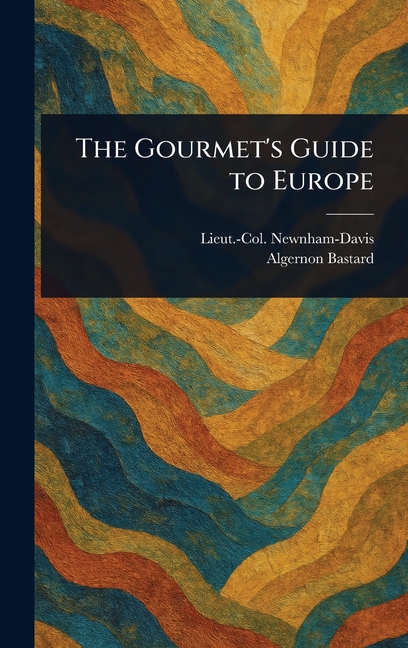 Gourmet's Guide to Europe