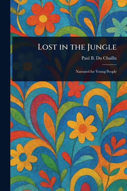 Lost in the Jungle