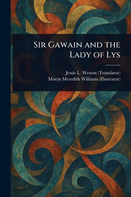 Sir Gawain and the Lady of Lys