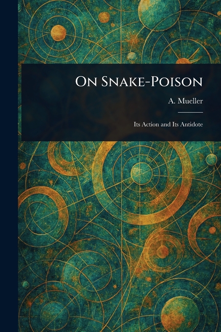 On Snake-Poison