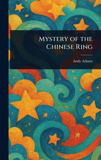 Mystery of the Chinese Ring