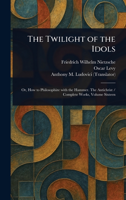 Twilight of the Idols
