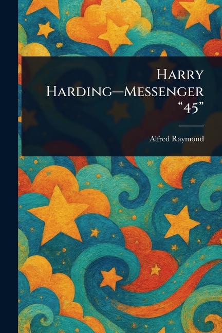 Harry Harding-Messenger "45"