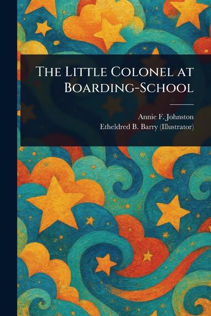 Little Colonel at Boarding-School