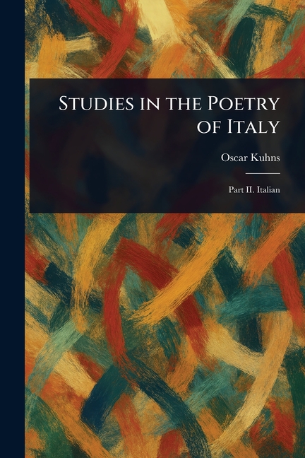 Studies in the Poetry of Italy