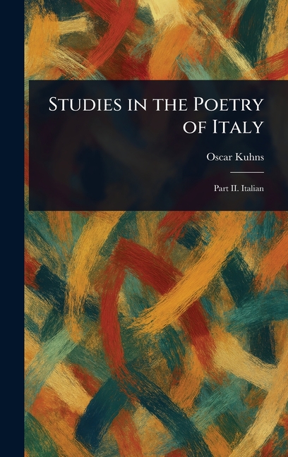 Studies in the Poetry of Italy