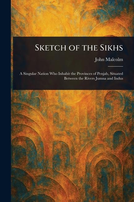 Sketch of the Sikhs