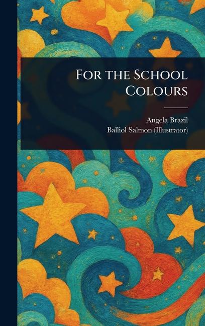For the School Colours
