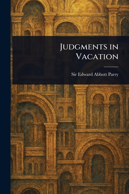 Judgments in Vacation
