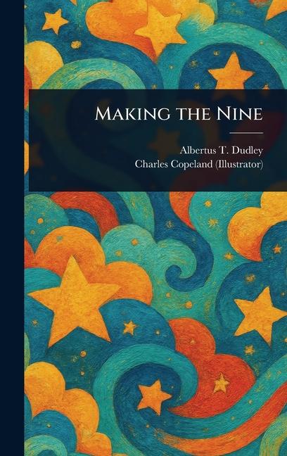 Making the Nine