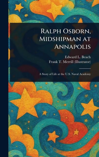 Ralph Osborn, Midshipman at Annapolis