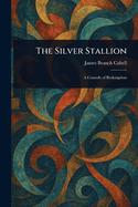 Silver Stallion