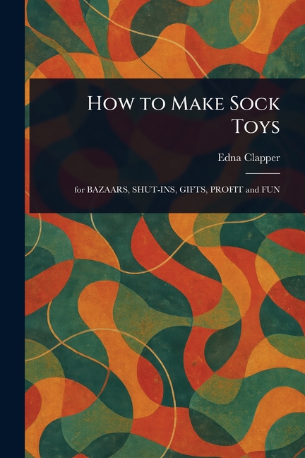 How to Make Sock Toys