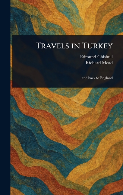 Travels in Turkey
