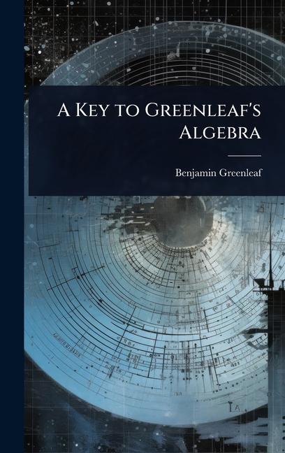 Key to Greenleaf's Algebra