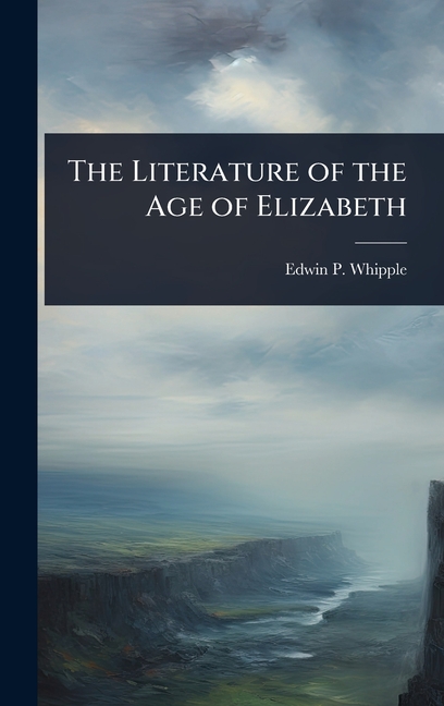 Literature of the Age of Elizabeth
