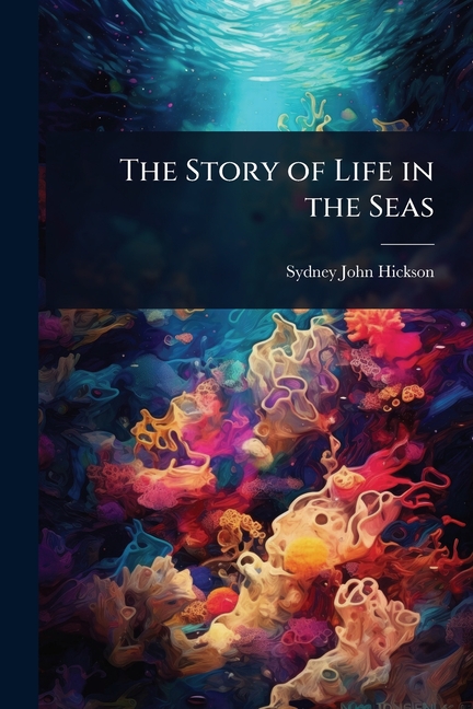 Story of Life in the Seas