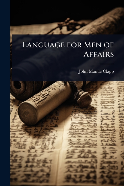 Language for Men of Affairs