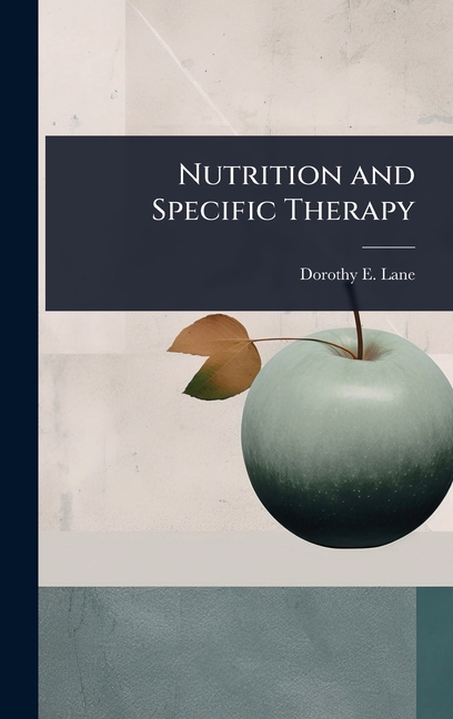 Nutrition and Specific Therapy
