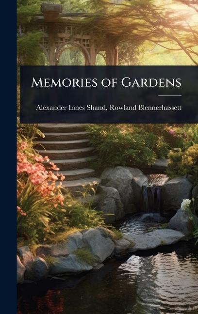 Memories of Gardens