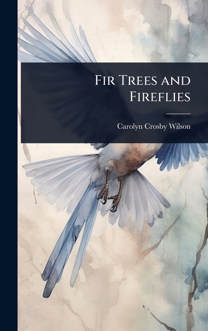 Fir Trees and Fireflies