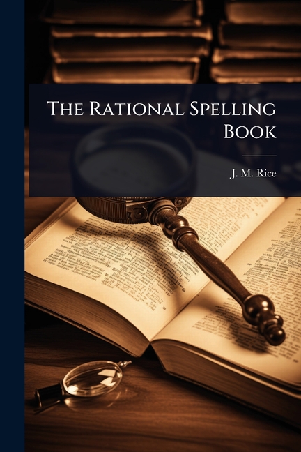 Rational Spelling Book
