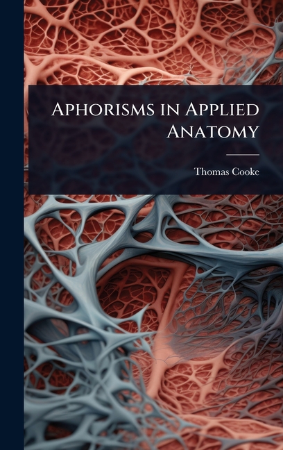 Aphorisms in Applied Anatomy