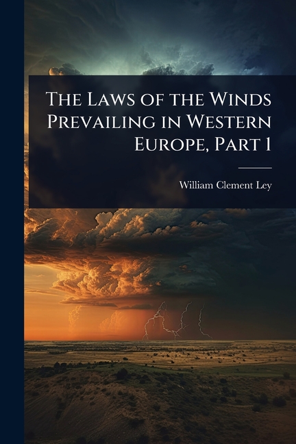 Laws of the Winds Prevailing in Western Europe, Part 1