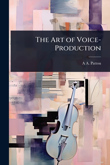 Art of Voice-Production