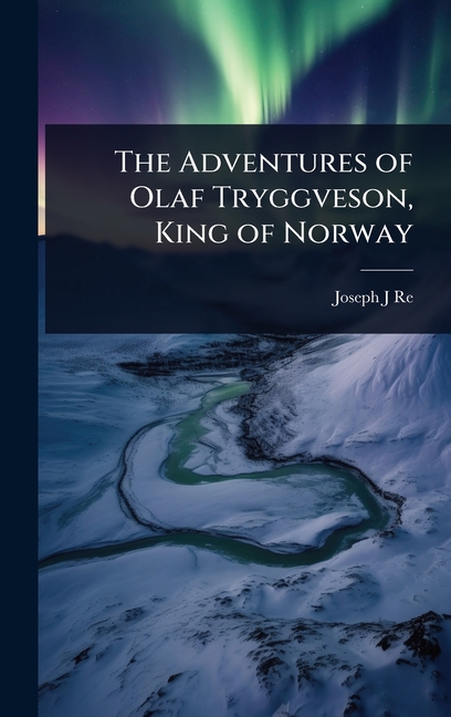 Adventures of Olaf Tryggveson, King of Norway