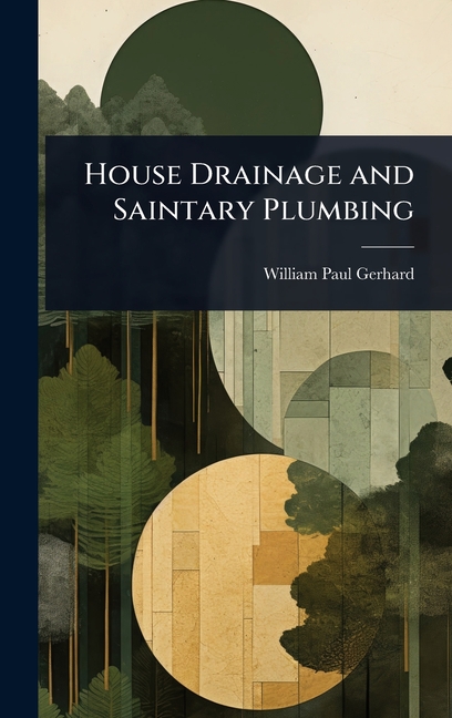 House Drainage and Saintary Plumbing