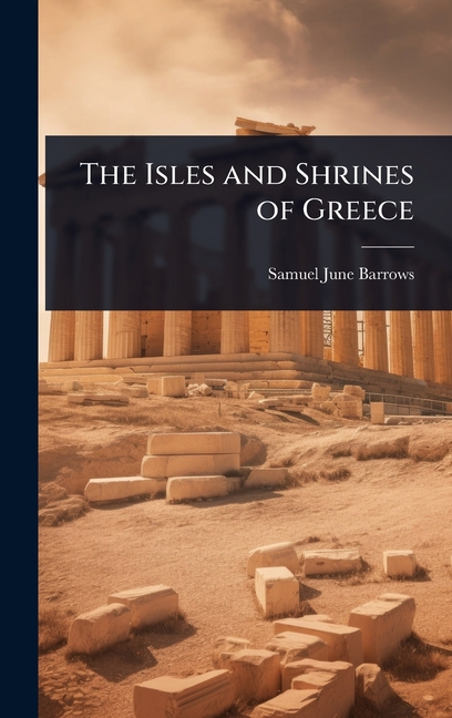 Isles and Shrines of Greece
