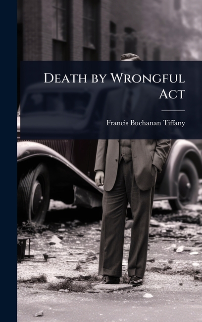 Death by Wrongful Act