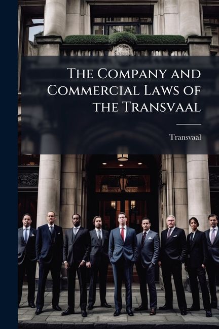 Company and Commercial Laws of the Transvaal